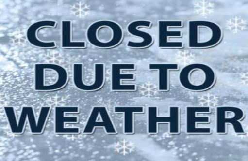 closed due to weather